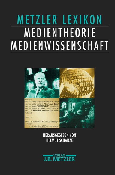 Helmut Schanze - Lexikon Medientheorie und Medienwissenschaft, Inbunden