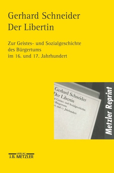 Gerhard Schneider - Der Libertin, Häftad