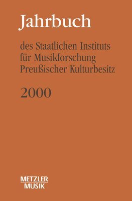 bokomslag Jahrbuch des Staatlichen Instituts fr Musikforschung (SIM) Preuischer Kulturbesitz