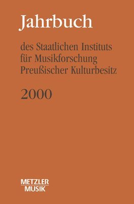 Jahrbuch des Staatlichen Instituts fr Musikforschung (SIM) Preuischer Kulturbesitz 1