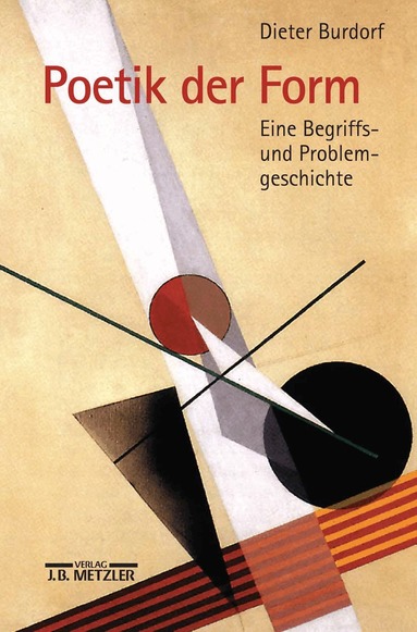 Dieter Burdorf - Poetik der Form, Inbunden