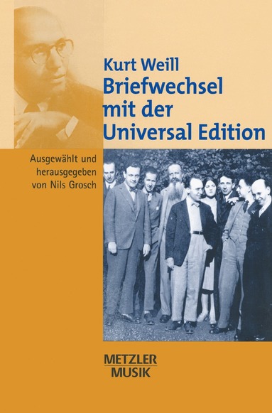 Nils Grosch - Kurt Weill: Briefwechsel mit der Universal Edition, Inbunden