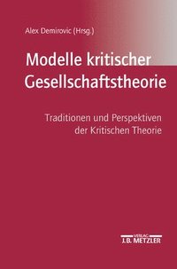 bokomslag Modelle kritischer Gesellschaftstheorie