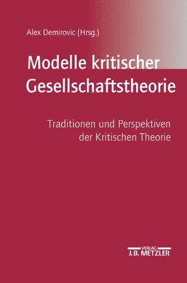 bokomslag Modelle kritischer Gesellschaftstheorie