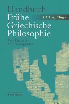 Anthony A. Long - Handbuch Frühe Griechische Philosophie, Inbunden