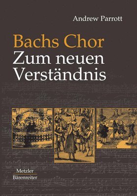 bokomslag Bachs Chor. Zum neuen Verstndnis