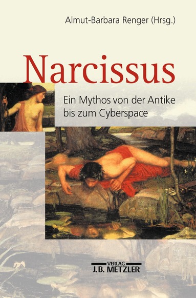Almut-Barbara Renger - Narcissus, Häftad