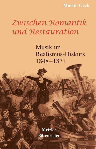 Martin Geck - Zwischen Romantik und Restauration, Häftad