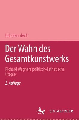 bokomslag Der Wahn des Gesamtkunstwerks