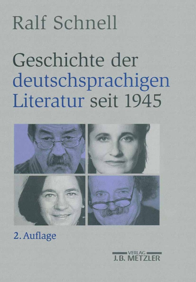 Ralf Schnell - Geschichte der deutschsprachigen Literatur seit 1945, Inbunden