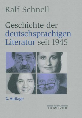 Geschichte der deutschsprachigen Literatur seit 1945 1