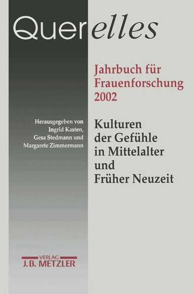 Ingrid Kasten, Gesa Stedman, Margarete Zimmermann - Querelles Jahrbuch für Frauenforschung 2002, Häftad