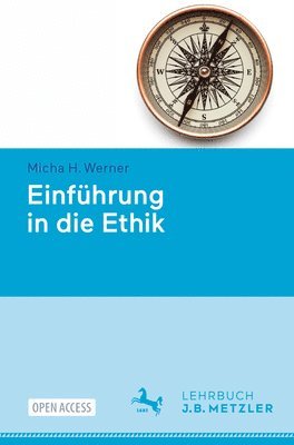 Micha H. Werner - Einführung in die Ethik, Häftad
