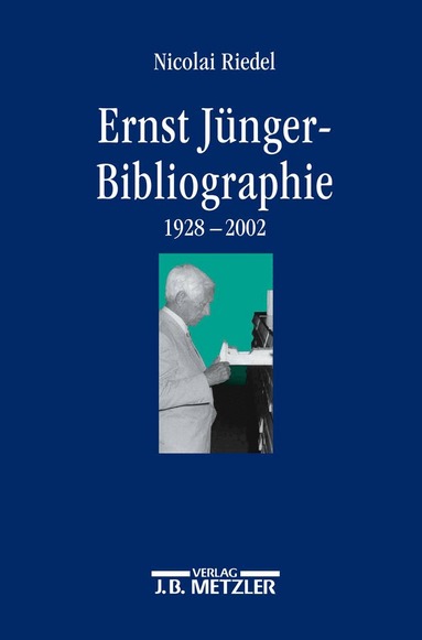 Nicolai Riedel - Ernst-Jünger-Bibliographie, Inbunden