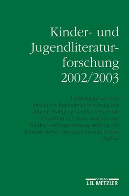 Kinder- und Jugendliteraturforschung 2002/2003 1