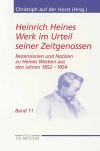 bokomslag Heinrich Heines Werk im Urteil seiner Zeitgenossen