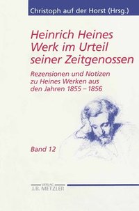 bokomslag Heinrich Heines Werk im Urteil seiner Zeitgenossen