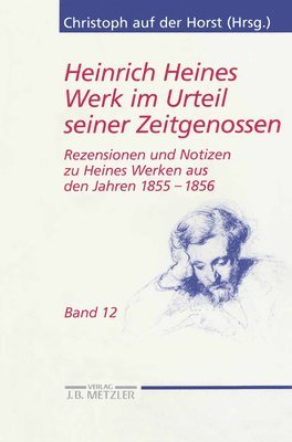 Heinrich Heines Werk im Urteil seiner Zeitgenossen 1