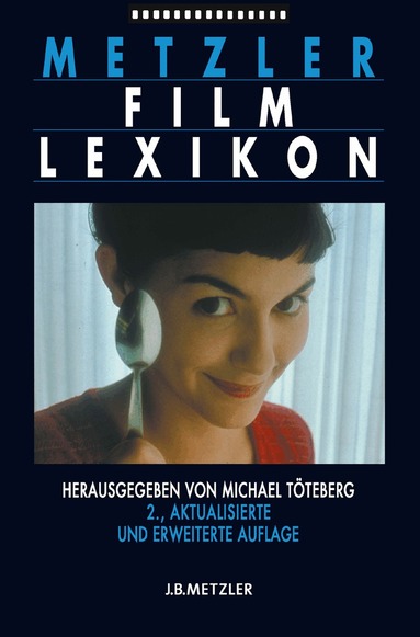 Michael Töteberg - Metzler Film Lexikon, Häftad