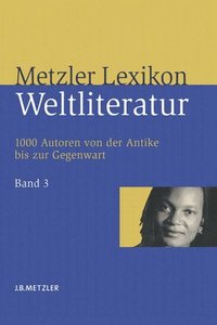 bokomslag Metzler Lexikon Weltliteratur