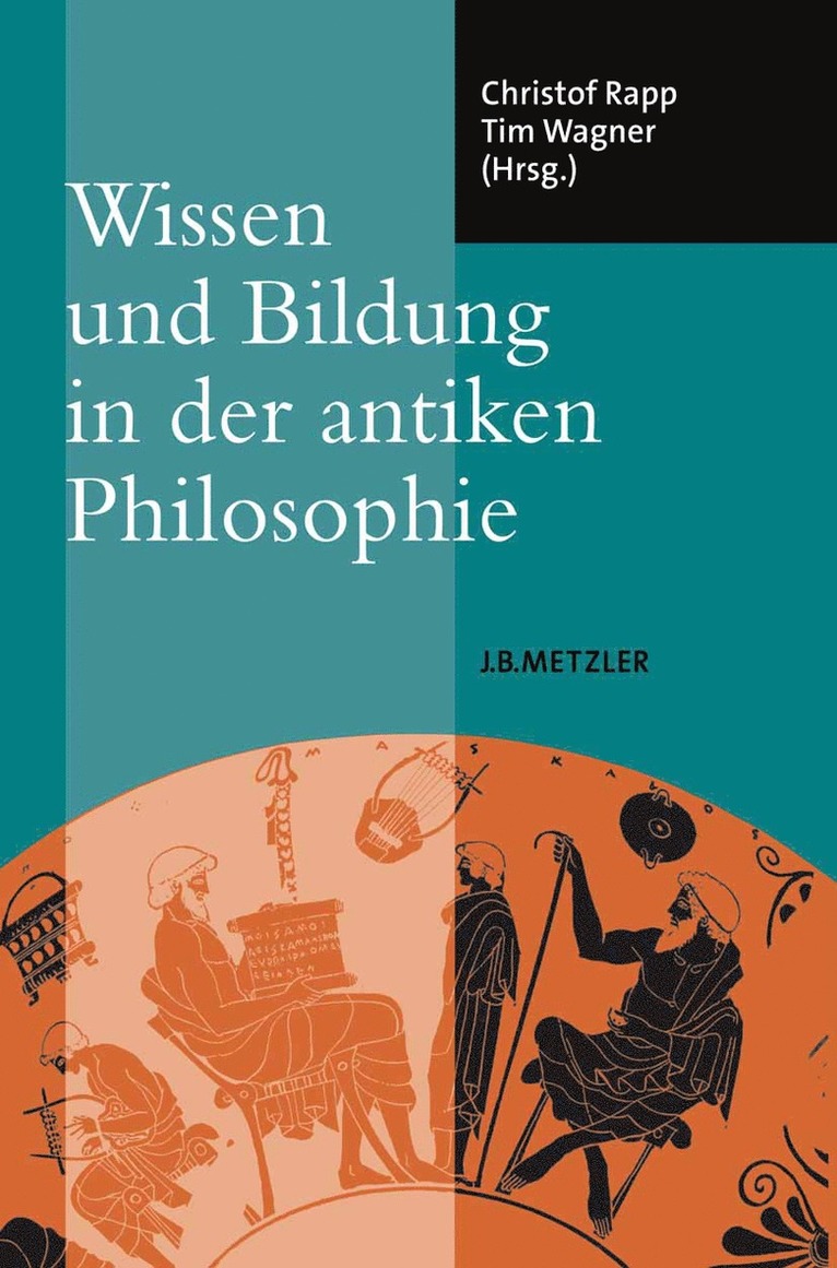 Christof Rapp, Tim Wagner - Wissen und Bildung in der antiken Philosophie, Inbunden