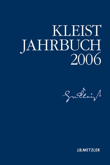 Ingo Breuer, Günter Blamberger, Sabine Doering, Gabriele Brandstetter, Klaus Müller-Salget, Wolfgang de Bruyn, Ingo Breuer - Kleist-Jahrbuch 2006, Häftad