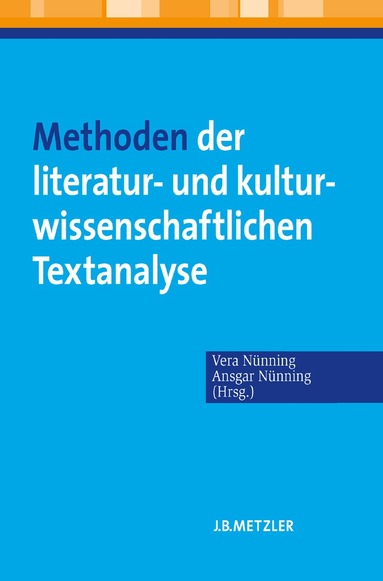 Vera Nünning, Ansgar Nünning - Methoden der literatur- und kulturwissenschaftlichen Textanalyse, Häftad