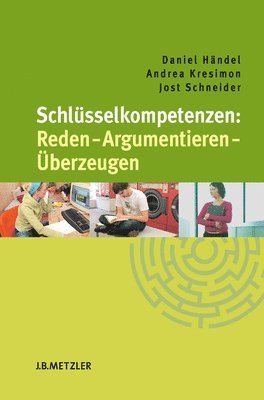 Schlsselkompetenzen: Reden  Argumentieren  berzeugen 1