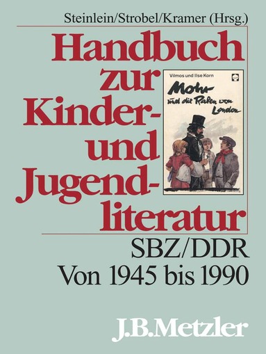 Rüdiger Steinlein, Heidi Strobel, Thomas Kramer - Handbuch zur Kinder- und Jugendliteratur, Inbunden