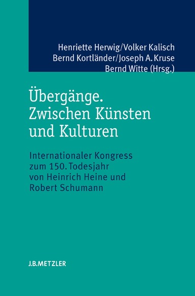 Henriette Herwig, Volker Kalisch, Bernd Kortländer, Joseph A. Kruse, Bernd Witte - Übergänge. Zwischen Künsten und Kulturen, Inbunden
