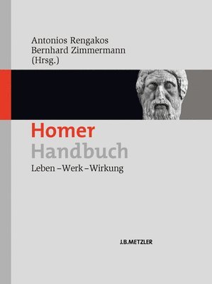 Antonios Rengakos, Bernhard Zimmermann - Homer-Handbuch, Inbunden
