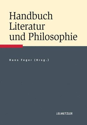 bokomslag Handbuch Literatur und Philosophie