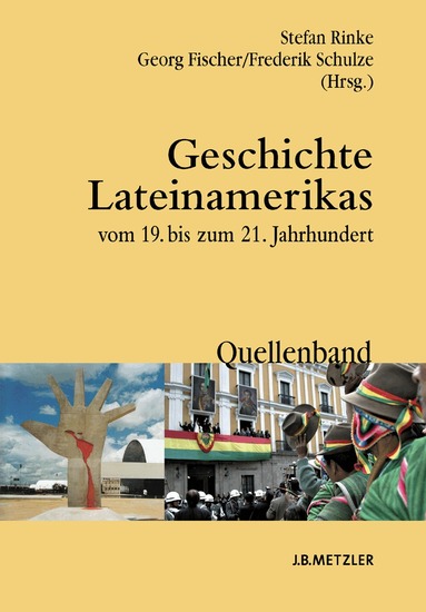Stefan Rinke, Georg Fischer, Frederik Schulze - Geschichte Lateinamerikas vom 19. bis zum 21. Jahrhundert, Häftad