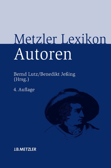 Bernd Lutz, Benedikt Jeßing - Metzler Lexikon Autoren, Inbunden