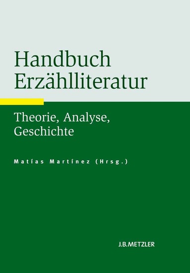 Matías Martínez - Handbuch Erzählliteratur, Inbunden