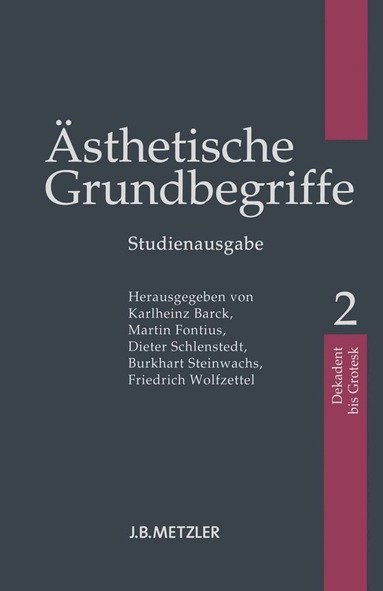 Karlheinz Barck, Martin Fontius, Dieter Schlenstedt, Burkhart Steinwachs, Friedrich Wolfzettel - Ästhetische Grundbegriffe, Häftad