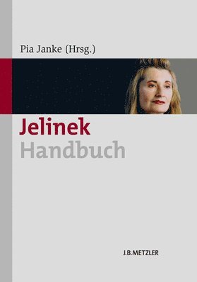 Pia Janke - Jelinek-Handbuch, Inbunden