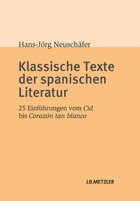 bokomslag Klassische Texte der spanischen Literatur