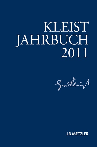 Ingo Breuer, Günter Blamberger, Sabine Doering, Gabriele Brandstetter, Klaus Müller-Salget, Wolfgang de Bruyn, Ingo Breuer - Kleist-Jahrbuch 2011, Häftad
