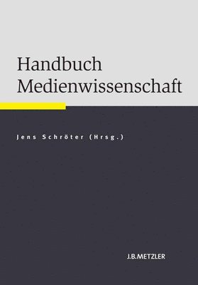 Handbuch Medienwissenschaft 1
