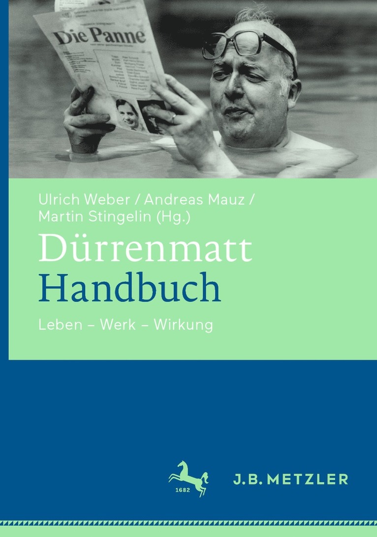 Ulrich Weber, Andreas Mauz, Martin Stingelin - Dürrenmatt-Handbuch, Inbunden
