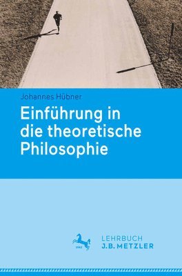 Johannes Hübner, Johannes Hubner - Einführung in die theoretische Philosophie, Häftad