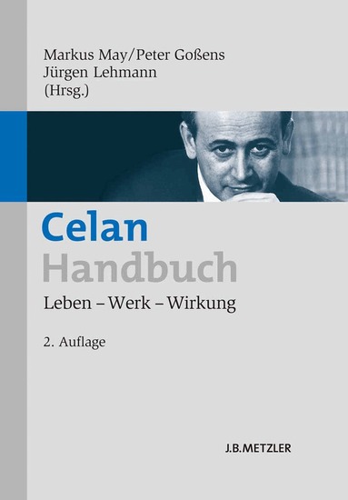 Markus May, Peter Goßens, Jürgen Lehmann - Celan-Handbuch, Inbunden