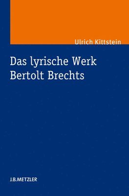 bokomslag Das lyrische Werk Bertolt Brechts