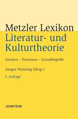 Metzler Lexikon Literatur- und Kulturtheorie 1