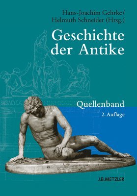 Hans-Joachim Gehrke, Helmuth Schneider - Geschichte der Antike, Häftad