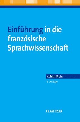 Achim Stein - Einführung in die französische Sprachwissenschaft, Häftad