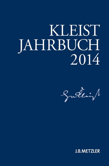 Ingo Breuer, Günter Blamberger, Sabine Doering, Gabriele Brandstetter, Klaus Müller-Salget, Wolfgang de Bruyn, Ingo Breuer - Kleist-Jahrbuch 2014, Häftad