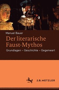 bokomslag Der literarische Faust-Mythos
