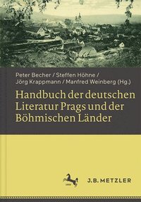 bokomslag Handbuch der deutschen Literatur Prags und der Bhmischen Lnder